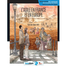 L'asile en France et en Europe. Etat des lieux 2021 | Edition spéciale 70ème anniversaire de la Convention de Genève relative au statut des réfugiés